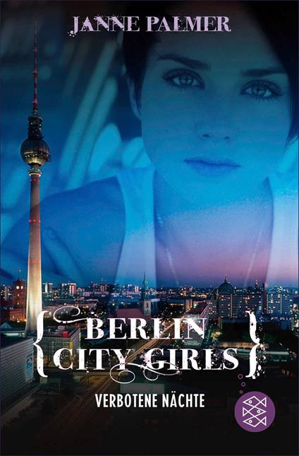 Berlin City Girls. Verbotene Nächte - Janne Palmer - ebook
