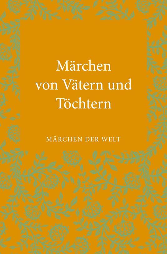 Märchen von Vätern und Töchtern