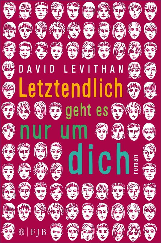 Letztendlich geht es nur um dich - David Levithan,Martina Tichy - ebook