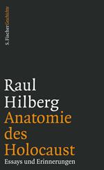 Anatomie des Holocaust