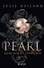 Pearl – Liebe macht sterblich