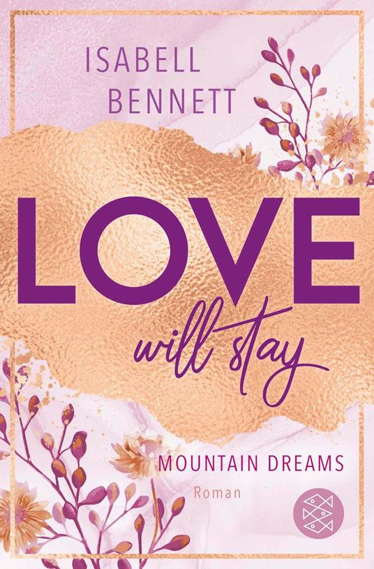 Love will stay - Isabell Bennett - ebook
