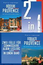 Düstere Provence / Eiskalte Provence – Zwei Fälle für Commissaire Albin Leclerc in einem Band