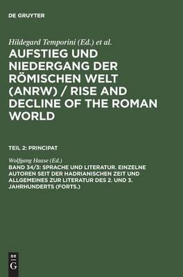 Sprache und Literatur. Einzelne Autoren seit der hadrianischen Zeit und Allgemeines zur Literatur des 2. und 3. Jahrhunderts (Forts.) - cover
