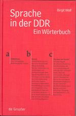 Sprache in der DDR: Ein Woerterbuch