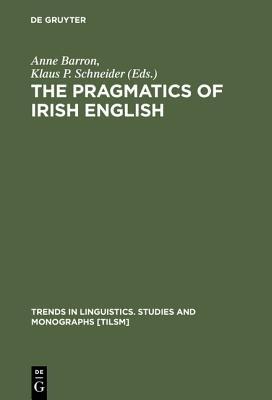 The Pragmatics of Irish English - cover