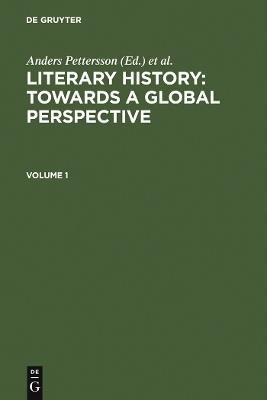 Literary History: Towards a Global Perspective: Volume 1: Notions of Literature Across Cultures. Volume 2: Literary Genres: An Intercultural Approach. Volume 3+4: Literary Interactions in the Modern World 1+2 - cover