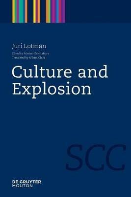 Culture and Explosion - Juri Lotman - cover