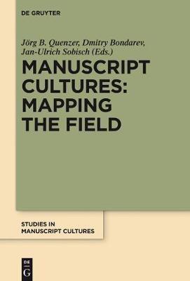 Manuscript Cultures: Mapping the Field - cover