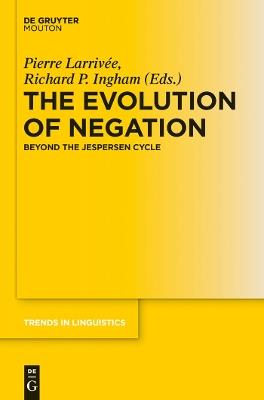 The Evolution of Negation: Beyond the Jespersen Cycle - cover
