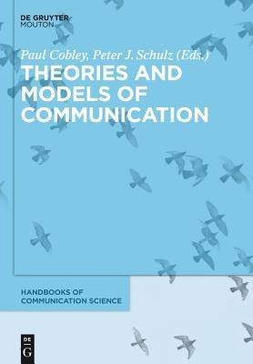 Theories and Models of Communication - cover
