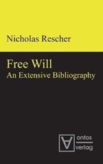 Free Will: An Extensive Bibliography
