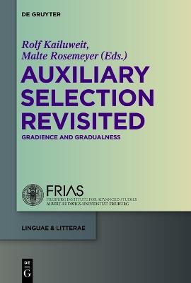 Auxiliary Selection Revisited: Gradience and Gradualness - cover