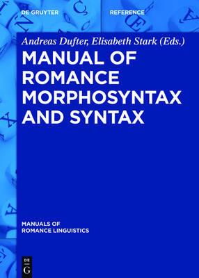 Manual of Romance Morphosyntax and Syntax - cover