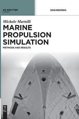 Marine Propulsion Simulation: Methods and Results - Michele Martelli - cover