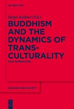 Buddhism and the Dynamics of Transculturality: New Approaches