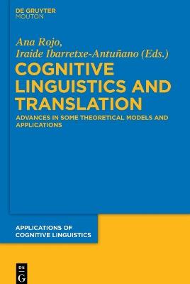 Cognitive Linguistics and Translation: Advances in Some Theoretical Models and Applications - cover