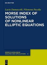 Morse Index of Solutions of Nonlinear Elliptic Equations