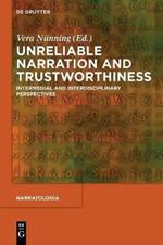 Unreliable Narration and Trustworthiness: Intermedial and Interdisciplinary Perspectives