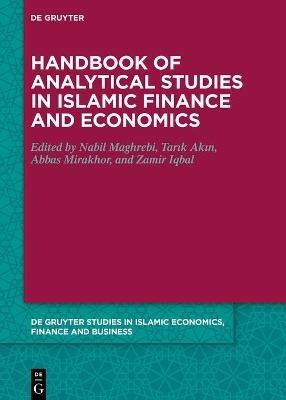 Handbook of Analytical Studies in Islamic Finance and Economics - cover