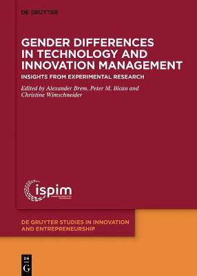 Gender Differences in Technology and Innovation Management: Insights from Experimental Research - cover
