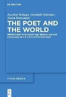 The Poet and the World: Festschrift for Wout van Bekkum on the Occasion of His Sixty-fifth Birthday