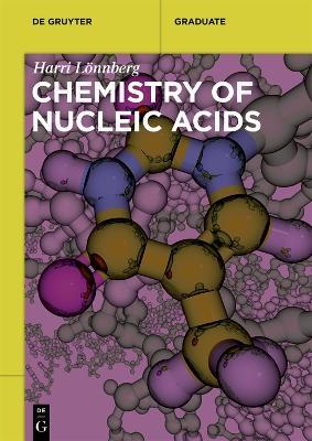 Chemistry of Nucleic Acids - Harri Lönnberg - cover