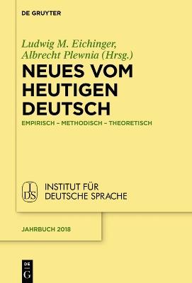Neues vom heutigen Deutsch: Empirisch – methodisch – theoretisch - cover