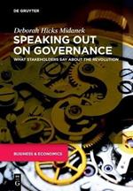 Speaking Out on Governance: What Stakeholders Say About the Revolution