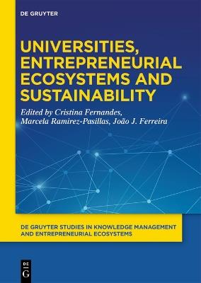 Universities, Entrepreneurial Ecosystems, and Sustainability - cover