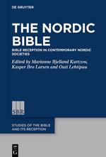 The Nordic Bible: Bible Reception in Contemporary Nordic Societies