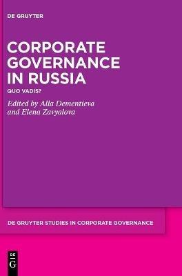 Corporate Governance in Russia: Quo Vadis? - cover