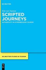 Scripted Journeys: Authenticity in Hypermediated Tourism