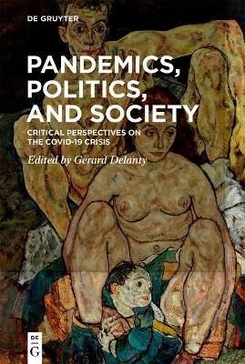 Pandemics, Politics, and Society: Critical Perspectives on the Covid-19 Crisis - cover