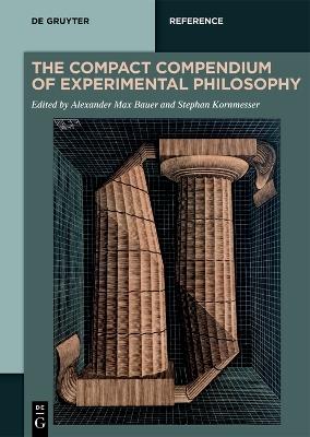 The Compact Compendium of Experimental Philosophy - cover