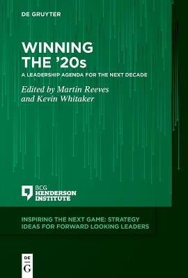 Winning the ’20s: A Leadership Agenda for the Next Decade - cover