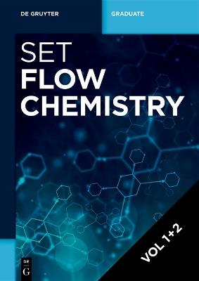[Set Flow Chemistry, Vol 1+2]: Fundamentals and Applications - cover