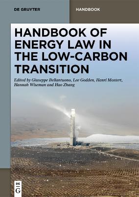 Handbook of Energy Law in the Low-Carbon Transition - cover