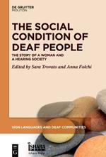 The Social Condition of Deaf People: The Story of a Woman and a Hearing Society