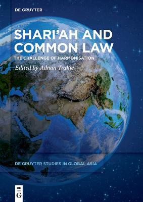 Shari’ah and Common Law: The Challenge of Harmonisation - cover