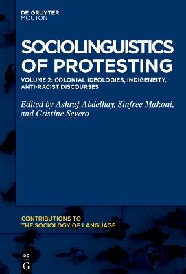 Colonial Ideologies, Indigeneity, Anti-Racist Discourses - cover