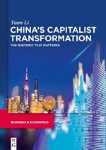 China’s capitalist transformation: The rhetoric that mattered