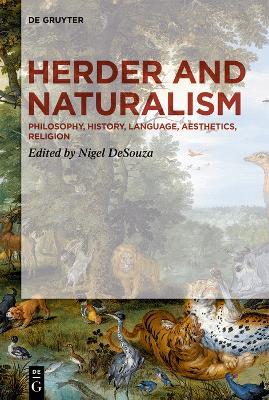 Herder and Naturalism: Philosophy, History, Language, Aesthetics, Religion - cover