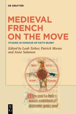 Medieval French on the Move: Studies in Honour of Keith Busby - cover