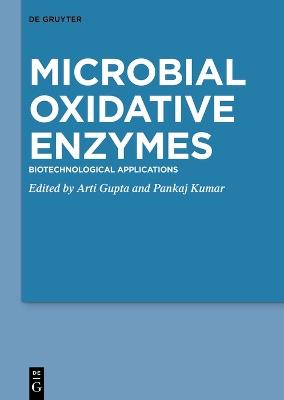 Microbial Oxidative Enzymes: Biotechnological Applications - cover