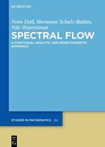 Spectral Flow: A Functional Analytic and Index-Theoretic Approach