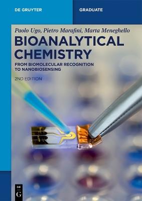 Bioanalytical Chemistry: From Biomolecular Recognition to Nanobiosensing - Paolo Ugo,Pietro Marafini,Marta Meneghello - cover