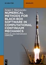 Numerical Methods for Black-Box Software in Computational Continuum Mechanics: Parallel High-Performance Computing