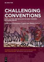 Challenging Conventions: Love, Lovers, and Beloveds in Early Modern Ottoman Poetry