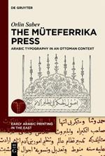 The Müteferrika Press: Arabic Typography in an Ottoman Context